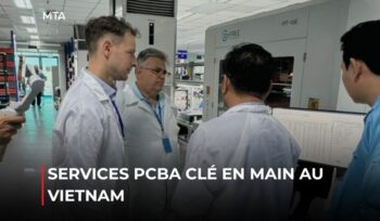 Services PCBA clé en main pour la fabrication électronique au Vietnam.