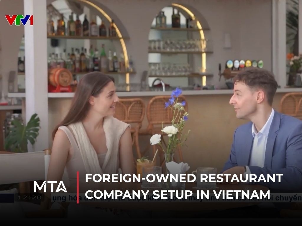 Foreign-owned restaurant company setup services in Vietnam, including licensing, registration, and regulatory compliance.