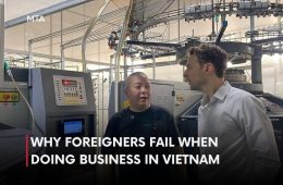 Why Foreigner Fail in Doing Business in Vietnam
